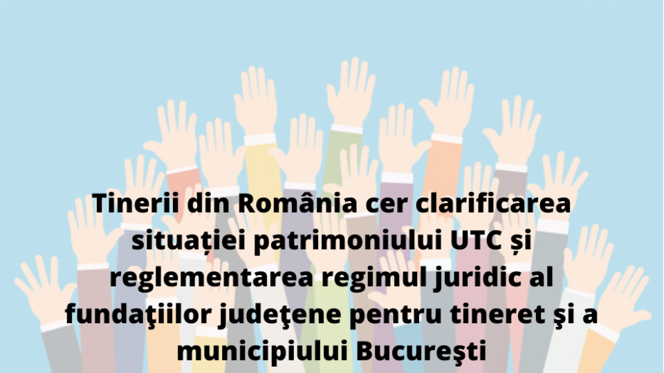 Tinerii, studenții și elevii din România solicită măsuri ferme privind situația patrimoniului fostului UTC